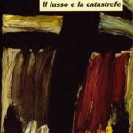 Il lusso e la catastrofe