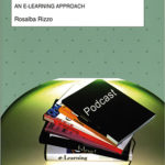 Multimodal and Multimedia Aspects of English Language Teaching and Studies in Italian UniversitiesAn e-Learning Approach