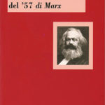 Leggere l'Introduzione del '57 di Marx