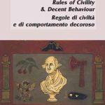 Regole di civiltà e di comportamento decoroso / Rules of Civility & Decent Behaviour