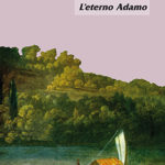 L'eterno Adamo