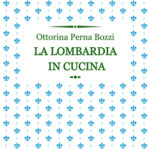 La Lombardia in cucina