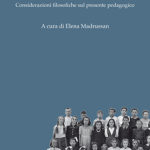 L'educazione imperfettaConsiderazioni filosofiche sul presente pedagogico