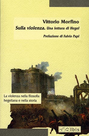Sulla violenzaUna lettura di Hegel