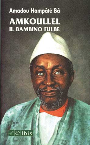 Amkoullel, il bambino fulbe