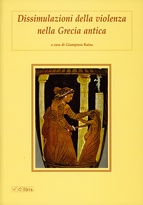 Dissimulazioni della violenza nella Grecia antica