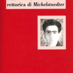 Leggere La persuasione e la rettorica di Michelstaedter