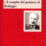 Leggere La fine della filosofia e il compito del pensiero di Heidegger