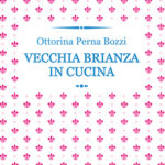 Vecchia Brianza in cucina