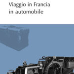 Viaggio in Francia in automobile