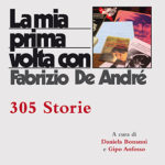 La mia prima volta con De André305 storie